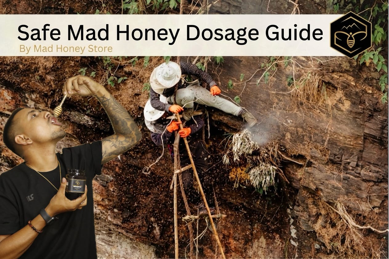 Mad Honey Dosage
